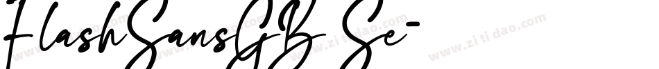 FlashSansGB Se字体转换